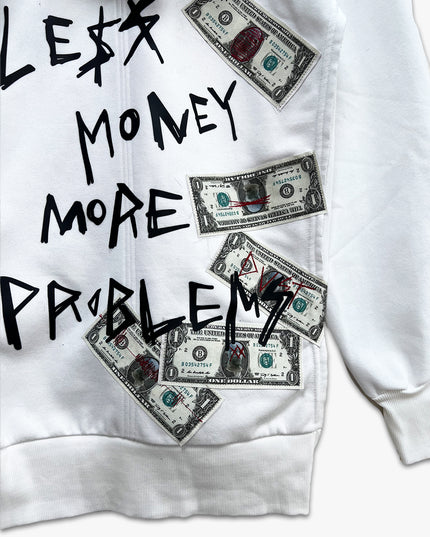 Less Money More Problems White Hoodie